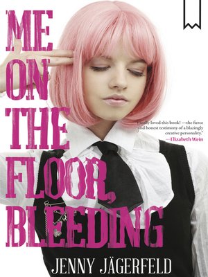 cover image of Me on the Floor, Bleeding